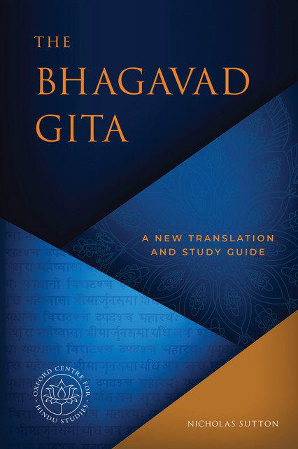 The Bhagavad Gita, Nicholas Sutton