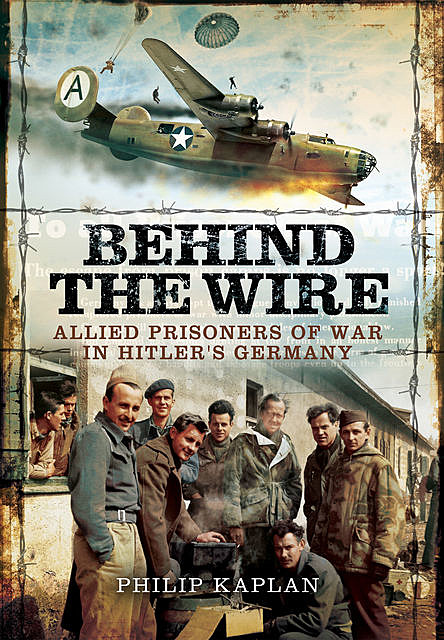 Behind the Wire, Philip Kaplan