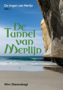 De tunnel van Merlijn, Wim Slierendregt