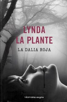 La Dalia Roja, Lynda La Plante