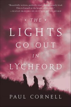 The Lights Go Out in Lychford, Paul Cornell