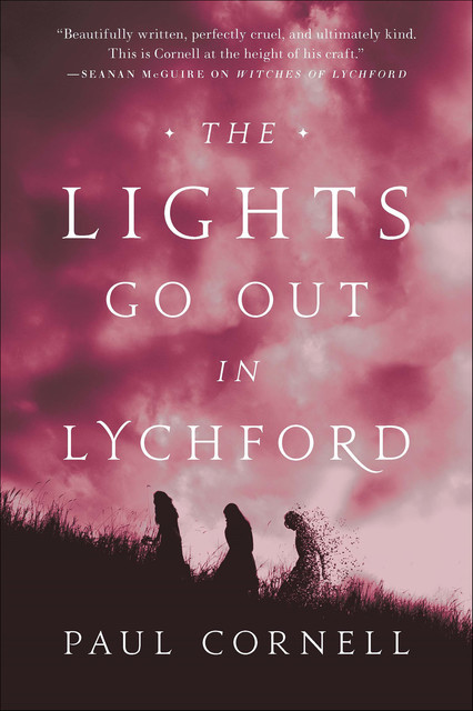 The Lights Go Out in Lychford, Paul Cornell