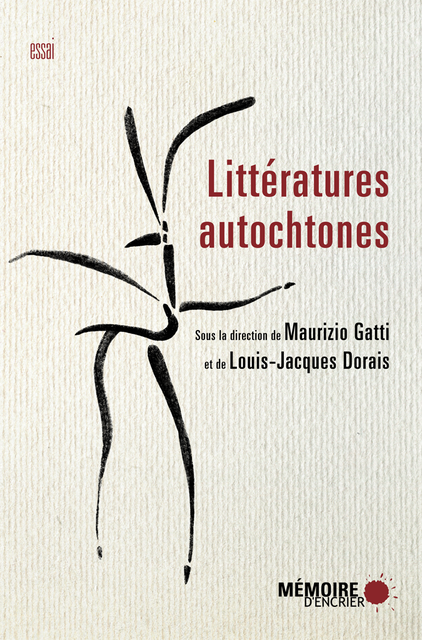 Littératures autochtones, Louis-Jacques Dorais, Maurizio Gatti