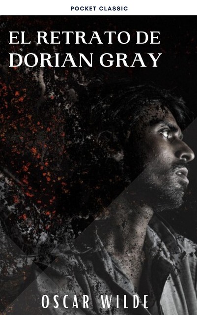 El retrato de Dorian Gray, Oscar Wilde, Pocket Classic