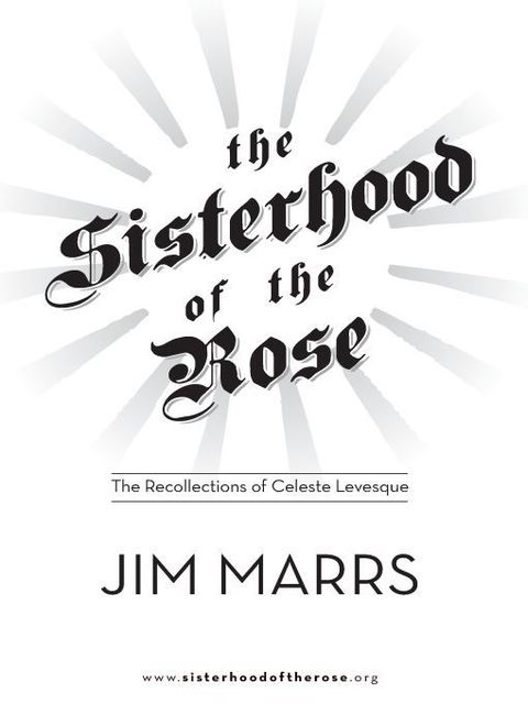 The Sisterhood of the Rose, Jim Marrs