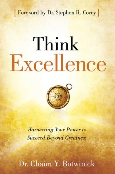 Think Excellence, Chaim Y. Botwinick