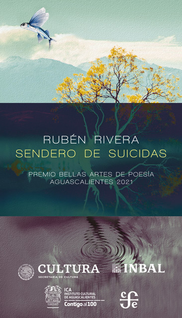 Sendero de suicidas, Rubén Rivera