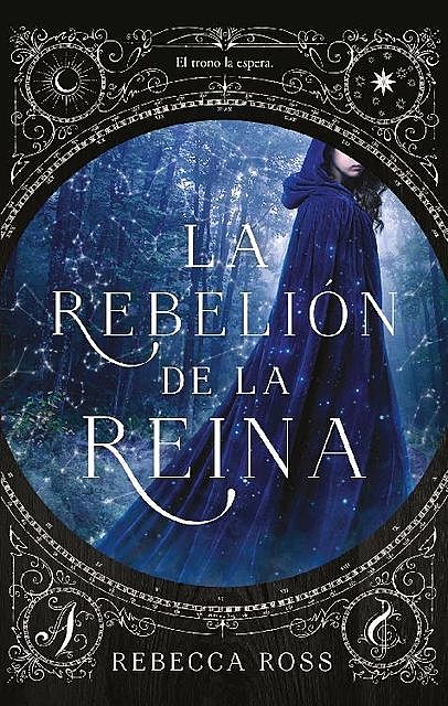 La rebelión de la reina, Rebecca Ross