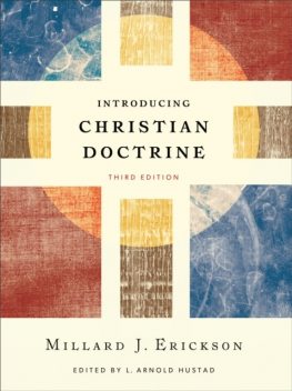 Introducing Christian Doctrine, Millard J. Erickson