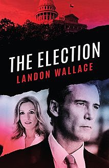 The Election, Landon Wallace