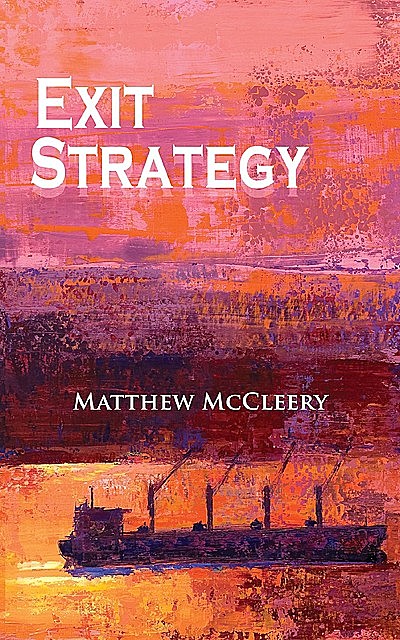 Exit Strategy, Matthew McCleery