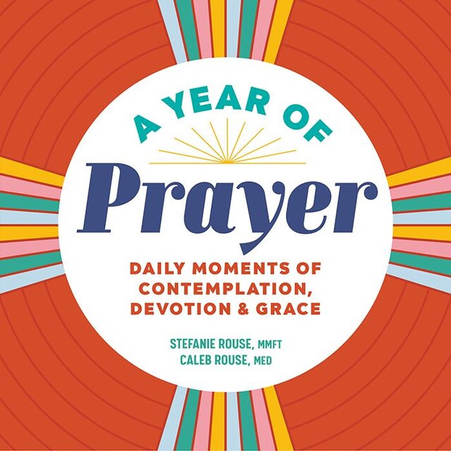 A Year of Prayer, Caleb Rouse, Stefanie Rouse
