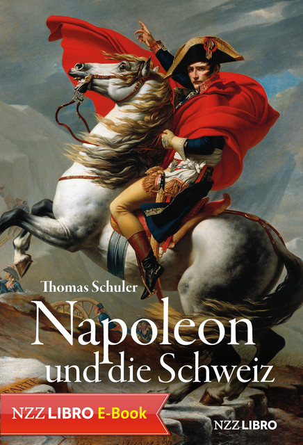 Napoleon und die Schweiz, Thomas Schuler