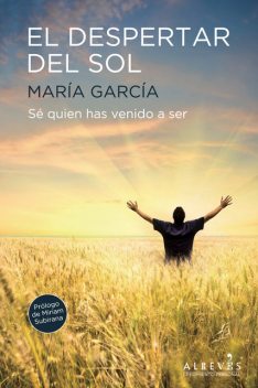 El despertar del sol, María Segura García