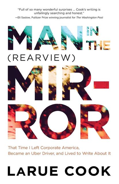 Man in the (Rearview) Mirror, LaRue Cook