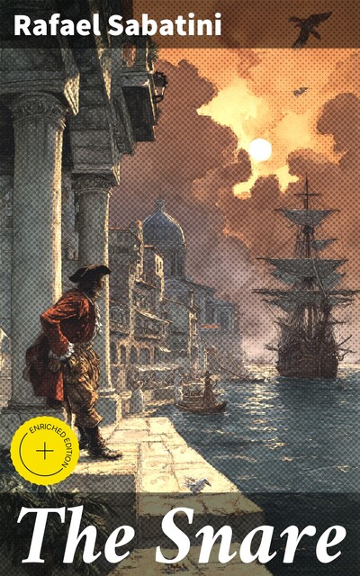 The Snare, Rafael Sabatini