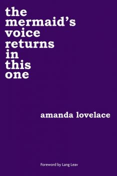 the mermaid's voice returns in this one, Amanda Lovelace, ladybookmad