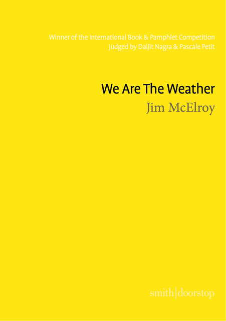 We Are The Weather, Jim McElroy