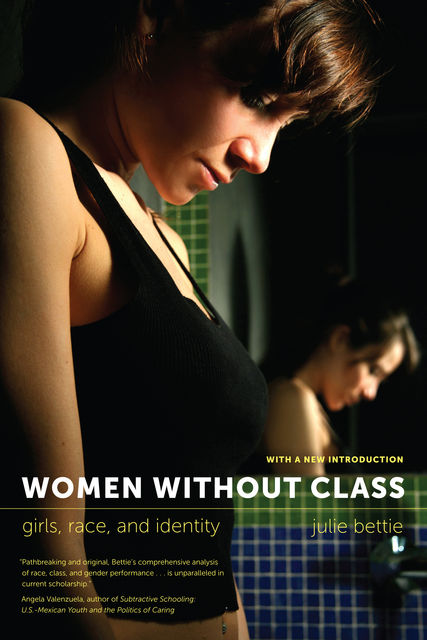 Women without Class, Julie Bettie