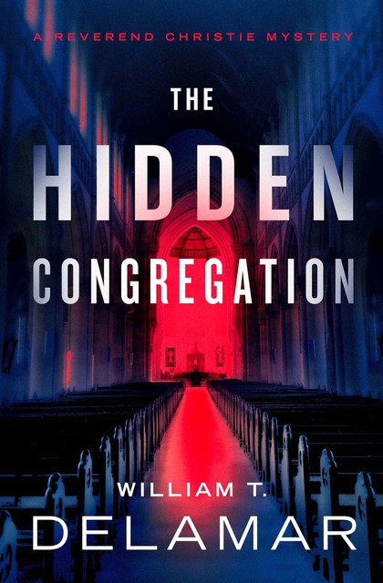 The Hidden Congregation, William T. Delamar
