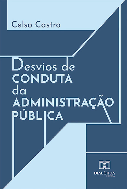 Desvios de conduta da administração pública, Celso Juca Castro