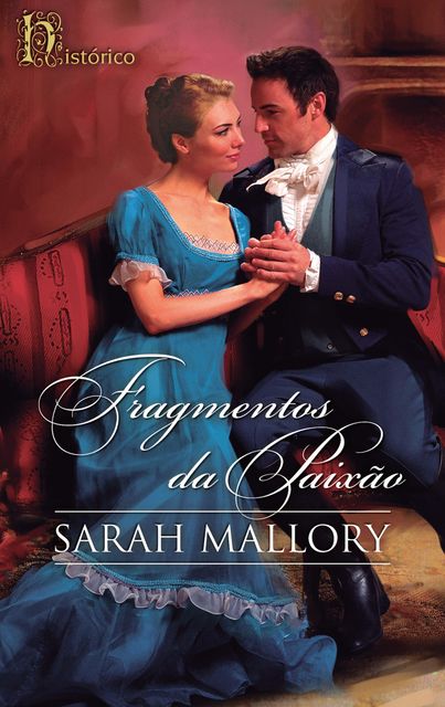 Fragmentos da paixão, Sarah Mallory