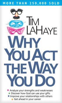 Why You Act the Way You Do, Tim LaHaye