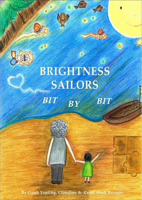 Brightness Sailors, Bit by Bit, Claudine Gueh Yanting, Cruel Hash Browns