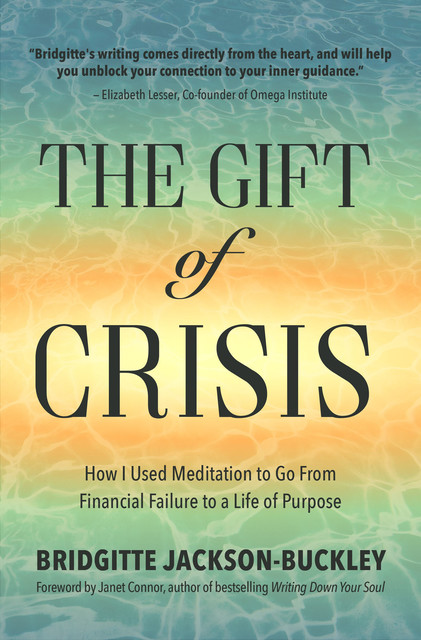 The Gift of Crisis, Bridgitte Jackon Buckley
