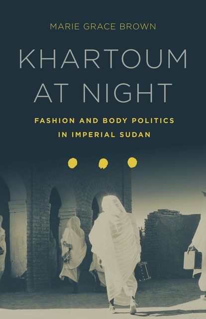 Khartoum at Night, Marie Grace Brown