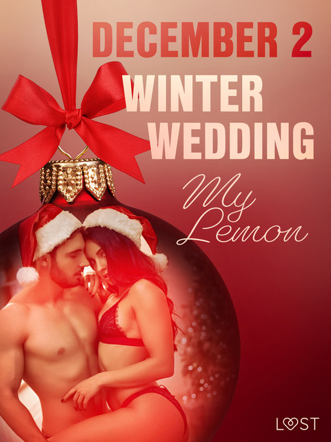 December 2: Winter Wedding – An Erotic Christmas Calendar, My Lemon