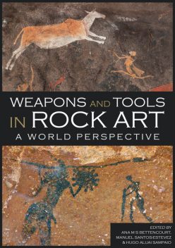 Weapons and Tools in Rock Art, Gavin James