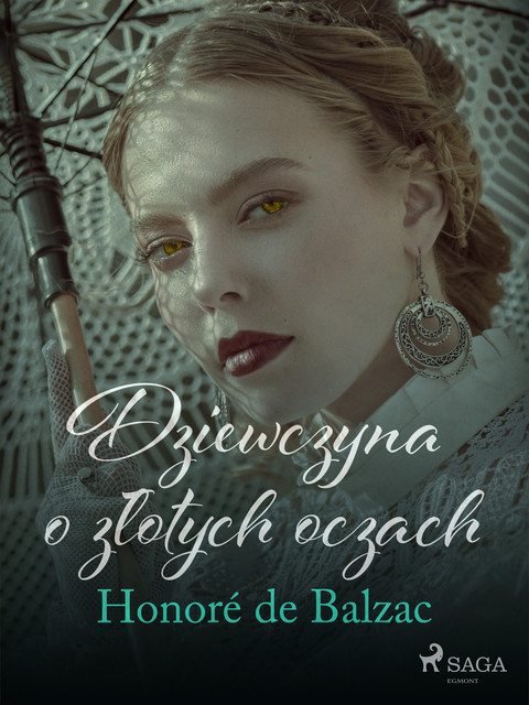 Dziewczyna o złotych oczach, Honoré de Balzac