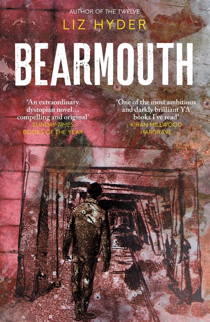 Bearmouth, Liz Hyder