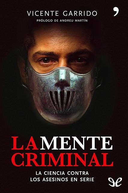 La mente criminal, Vicente Garrido