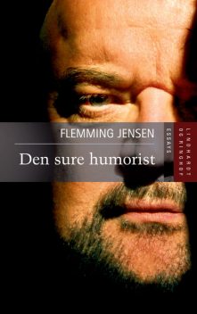 Den sure humorist, Flemming Jensen
