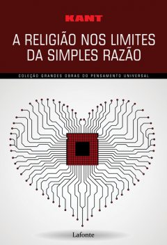 A Religião no Limite das Simples Razão, Immanuel Kant