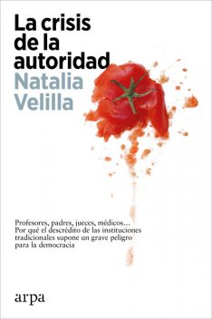 La crisis de la autoridad, Natalia Velilla