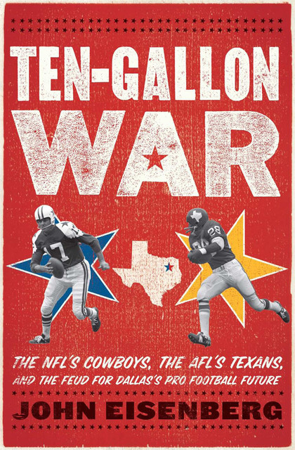 Ten-Gallon War, John Eisenberg