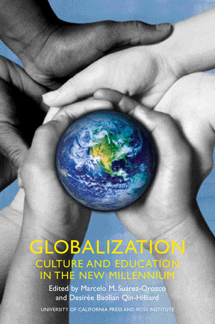 Globalization, Marcelo M. Suárez-Orozco