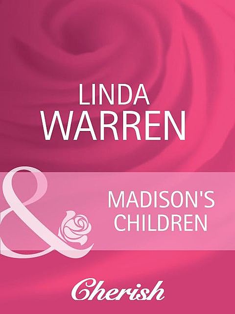 Madison's Children, Linda Warren