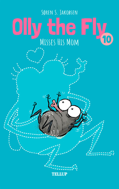 Olly the Fly #10: Olly the Fly Misses His Mom, Søren Jakobsen