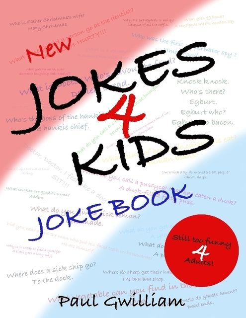 New Jokes4Kids Joke Book, Paul Gwilliam
