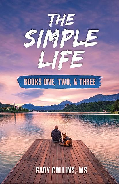 The Simple Life Series, Gary Collins