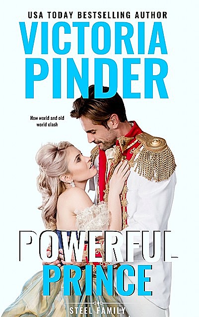 Powerful Prince, Victoria Pinder