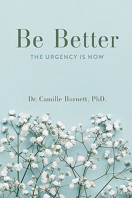 Be Better, Camille Burnett