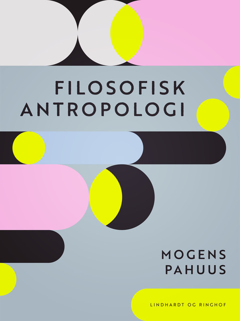 Filosofisk antropologi, Mogens Pahuus