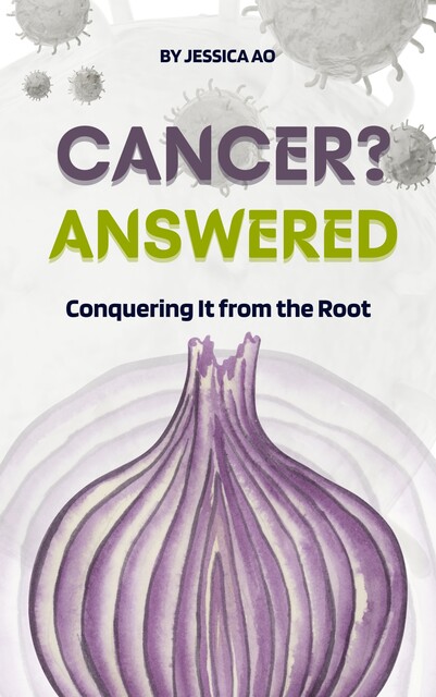 Cancer? Answered, Jessica Ao