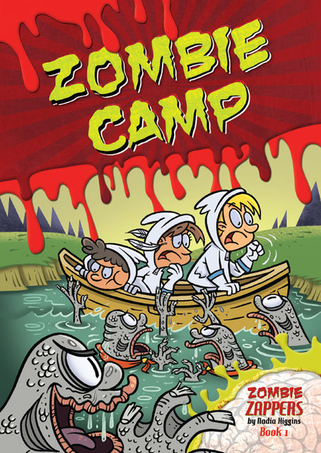 Zombie Camp, Nadia Higgins