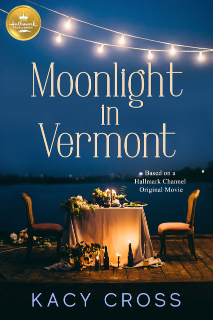 Moonlight In Vermont, Kacy Cross